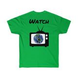 Don't watch Me Unisex Ultra Cotton Tee