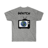 Don't watch Me Unisex Ultra Cotton Tee