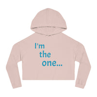 Women’s I'm the one Hooded Sweatshirt