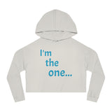 Women’s I'm the one Hooded Sweatshirt