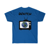 Don't watch Me Unisex Ultra Cotton Tee