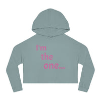 Women’s I'm the one Hooded Sweatshirt