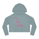 Women’s I'm the one Hooded Sweatshirt