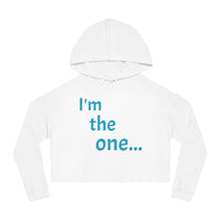 Women’s I'm the one Hooded Sweatshirt