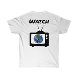 Don't watch Me Unisex Ultra Cotton Tee