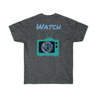 Don't watch Me Unisex Ultra Cotton Tee