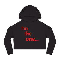 Women’s I'm the one Hooded Sweatshirt