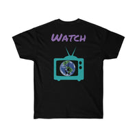 Don't watch Me Unisex Ultra Cotton Tee